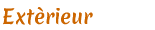 Extèrieur
